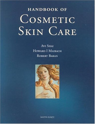 Imagen de archivo de Handbook of Cosmetic Skin Care (Series in Cosmetic and Laser Therapy) a la venta por MusicMagpie