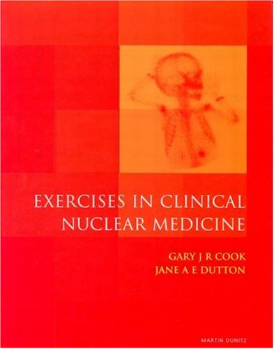 Stock image for Exercises in Clinical Nuclear Medicine for sale by Books Puddle