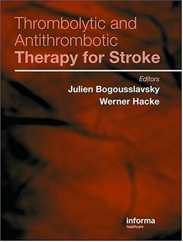 Imagen de archivo de Thrombolytic and Antithrombotic Therapy for Stroke a la venta por Better World Books Ltd