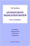 Stock image for Maudsley Antipsychotic Medication Review Service Guidelines: Establishing a Medication Review System for Atypical Antipsychotic Patients for sale by MusicMagpie