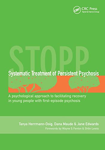 Beispielbild fr Systematic Treatment of Persistent Psychosis (STOPP) zum Verkauf von Blackwell's