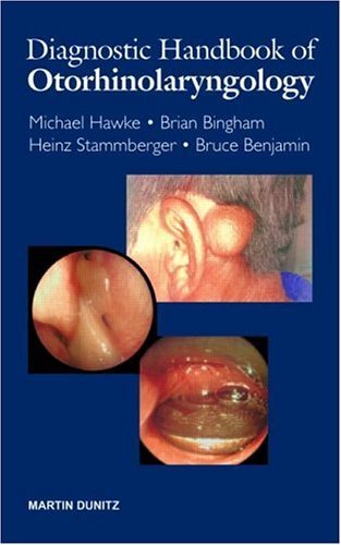 Stock image for The Diagnostic Handbook of Otorhinolaryngology for sale by Better World Books Ltd