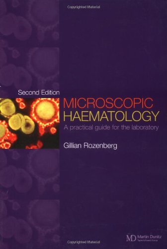 Beispielbild fr Microscopic Haematology: A Practical Guide for the Laboratory: A Practical Guide for the Laboratory, 2nd edition zum Verkauf von Buchpark