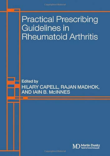 Practical Prescribing Guidelines in Rheumatoid Arthritis.