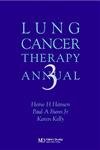 Lung Cancer Therapy Annual (9781841843025) by Hansen, Heine; Kelly, Karen; Bunn Jr., Paul A.