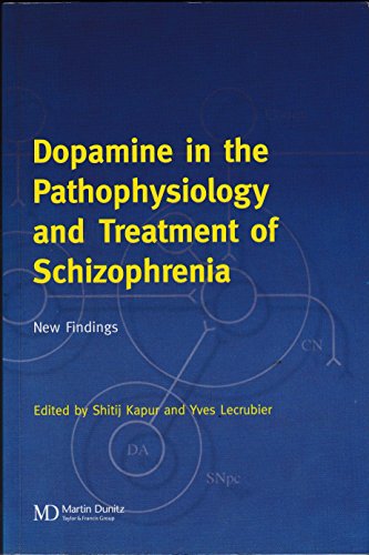 Imagen de archivo de Dopamine in the pathophysiology and treatment of schizophrenia. a la venta por Kloof Booksellers & Scientia Verlag