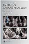 Stock image for Emergency Echocardiography: Principles and Practice for sale by HPB-Red