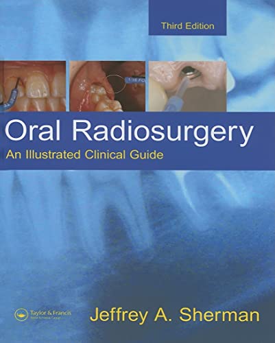 Beispielbild fr Oral Radiosurgery: An Illustrated Clinical Guide zum Verkauf von BooksRun