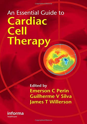 Stock image for AN ESSENTIAL GUIDE TO CARDIAC CELL THERAPY for sale by Romtrade Corp.