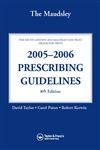 Stock image for The Maudsley 2005-2006 Prescribing Guidelines for sale by WorldofBooks