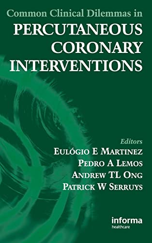 Imagen de archivo de Common Clinical Dilemmas in Percutaneous Coronary Interventions a la venta por Lucky's Textbooks