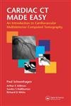 Stock image for Cardiac CT Made Easy: An Introduction to Cardiovascular Multidetector Computed Tomography (Volume 1) for sale by HPB-Red