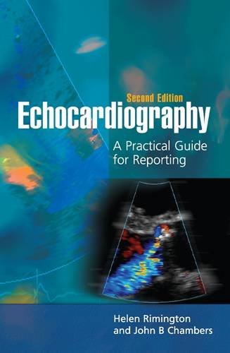 9781841846347: Echocardiography: A Practical Guide for Reporting, Second Edition