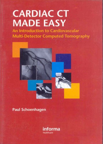 9781841846477: Cardiac CT Made Easy: An Introduction to Cardiovascular Multidetector Computed Tomography