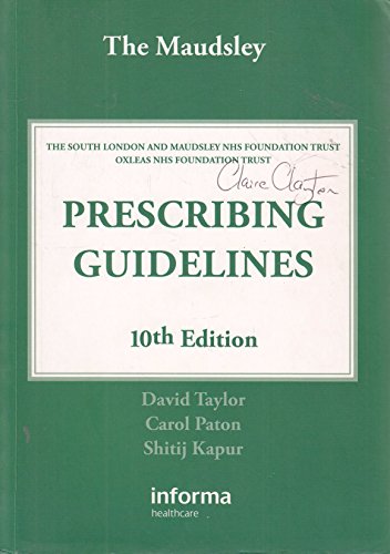 Imagen de archivo de The Maudsley Prescribing Guidelines, Tenth Edition a la venta por Goldstone Books