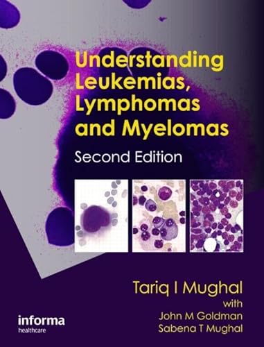 Beispielbild fr Understanding Leukemias, Lymphomas and Myelomas zum Verkauf von Blackwell's