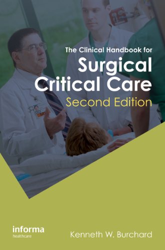 Beispielbild fr The Clinical Handbook for Surgical Critical Care, Second Edition zum Verkauf von Blackwell's