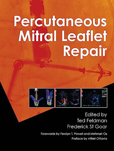 9781841849652: Percutaneous Mitral Leaflet Repair: MitraClip Therapy for Mitral Regurgitation