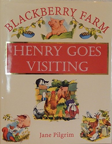 Beispielbild fr Henry Goes Visiting (Blackberry Farm) zum Verkauf von Once Upon A Time Books