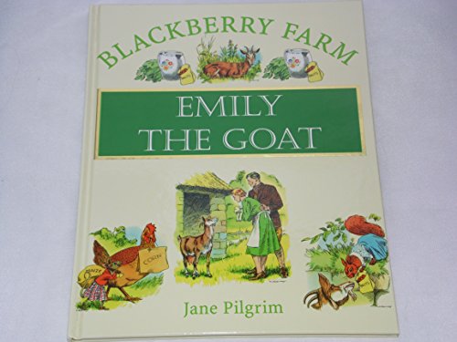 Stock image for Blackberry Farm: Emily the Goat (Blackberry Farm) for sale by Zoom Books Company
