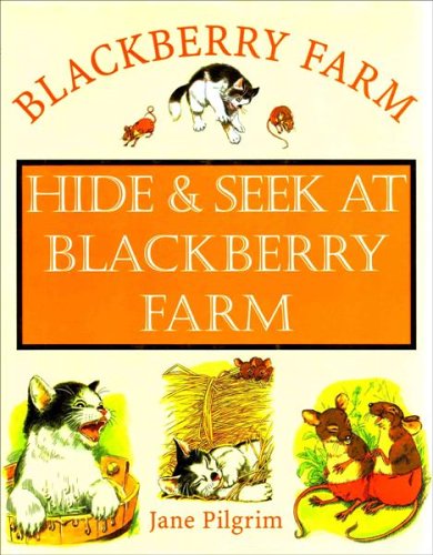 Stock image for Hide and Seek at Blackberry Farm for sale by Better World Books: West