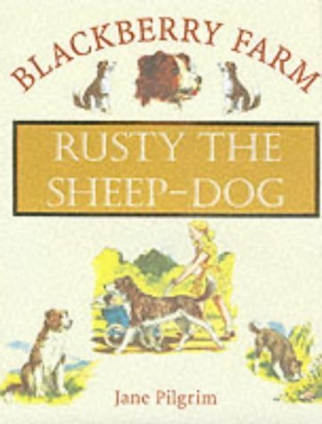 Beispielbild fr Balckberry Farm: Rusty the Sheep-dog (Blackberry Farm) zum Verkauf von Wonder Book