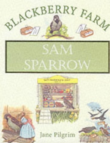 9781841860435: Sam Sparrow (Blackberry Farm)