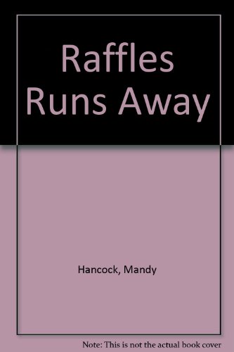 Imagen de archivo de Raffles Runs Away a la venta por Hay-on-Wye Booksellers