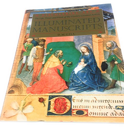 9781841861012: Illuminated Manuscripts (Discovering Art: the Life, Times & Work of the World's Greatest Artists S.)