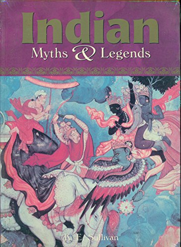 Indian Myths and Legends (9781841861050) by K.E. Sullivan