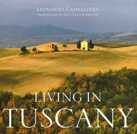 Imagen de archivo de Living in Tuscany a la venta por AwesomeBooks