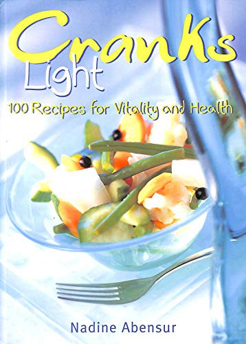 9781841880181: Cranks Light: 100 Recipes For Health And Vitality