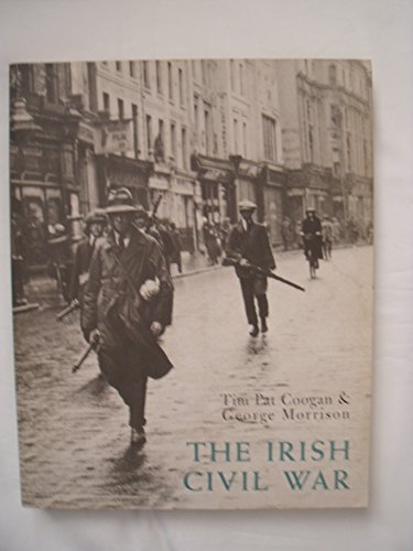 9781841880204: The Irish Civil War: A Photographic: A Photographic Record