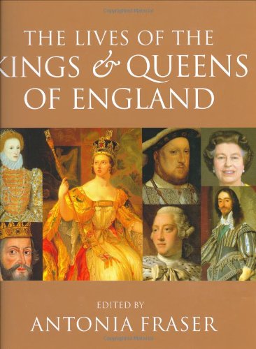 9781841880273: The Lives Of The Kings And Queens Of England