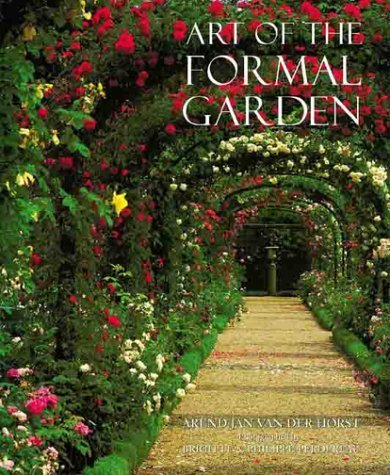 Stock image for Art of the Formal Garden for sale by Better World Books: West