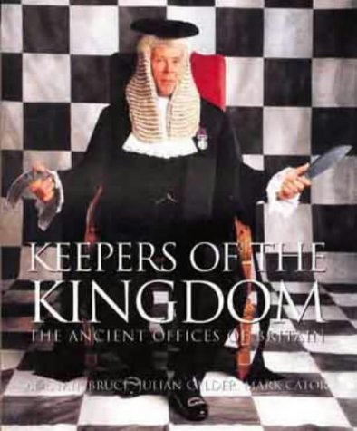 Beispielbild fr Keepers of the Kingdom: The Ancient Offices of Britain zum Verkauf von AwesomeBooks