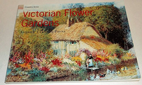 Stock image for Country Series: Victorian Flower Gardens for sale by HPB-Diamond