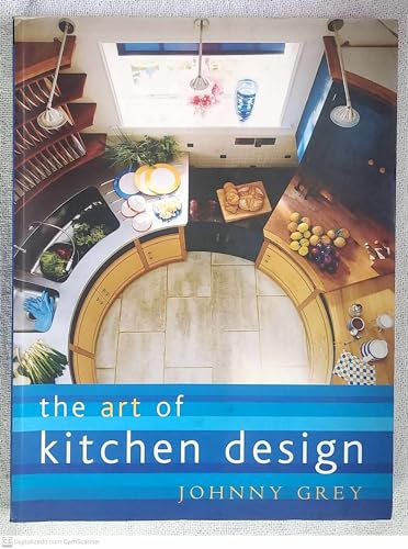 Beispielbild fr The Art of Kitchen Design zum Verkauf von Better World Books