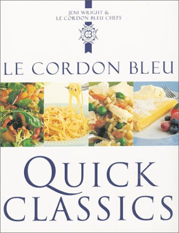 Stock image for Le Cordon Bleu: Quick Classics for sale by Wonder Book
