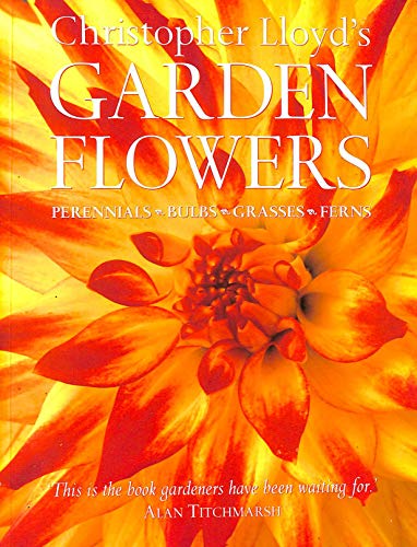 9781841881249: Christopher Lloyd's Garden Flowers