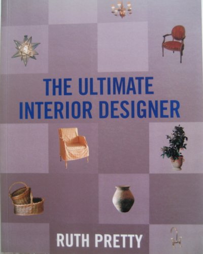 Beispielbild fr The Ultimate Interior Designer zum Verkauf von Better World Books: West