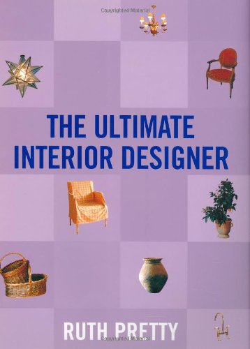 Stock image for The Ultimate Interior Designer for sale by Better World Books: West