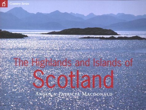 9781841881546: Country Series: Highlands And Islands Of Scotland [Idioma Ingls]