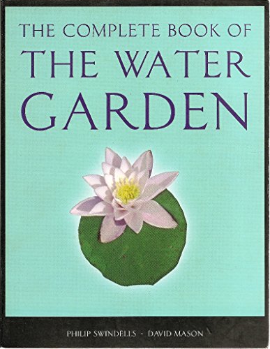 9781841881713: The Complete Book of the Water Garden