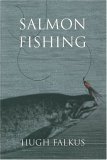 Stock image for Salmon Fishing: A Practical Guide for sale by ThriftBooks-Dallas