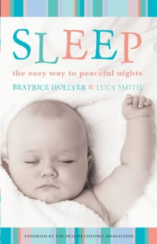 Beispielbild fr Sleep : The Easy Way to Peaceful Nights zum Verkauf von Better World Books