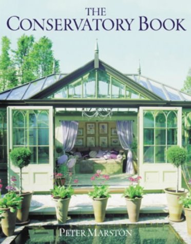 The Conservatory Book (9781841881997) by Marston, Peter