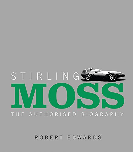 9781841882000: Stirling Moss: The Authorised Biography