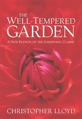 Imagen de archivo de The Well-Tempered Garden a la venta por SecondSale