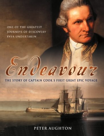 9781841882253: Endeavour: The Story Of Captain Cook's First Great Epic Voyage